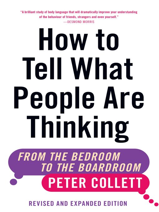 Title details for How to Tell What People Are Thinking (Revised and Expanded Edition) by Peter Collett - Available